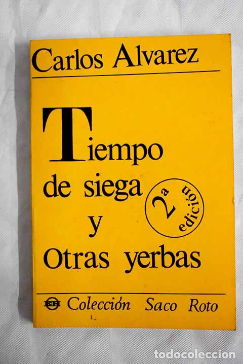 Libros: Tiempo de siega y otras yerbas.- &Aacute;lvarez, Carlos - Foto 1