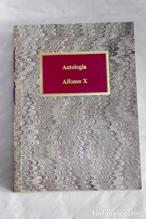 Libros: Antolog&iacute;a: Alfonso X..- Alfonso X. - Foto 1