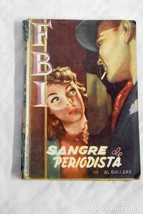 Libros: Sangre de periodista.- Gallard, Al - Foto 1