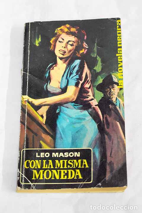 Libros: Con la misma moneda: Mason, Leo.- Mason, Leo - Foto 1