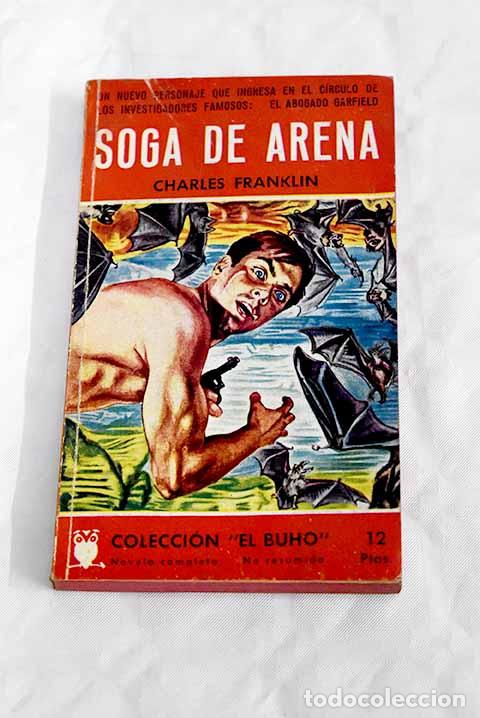 Libros: Soga de arena: Franklin, Charles.- Franklin, Charles - Foto 1