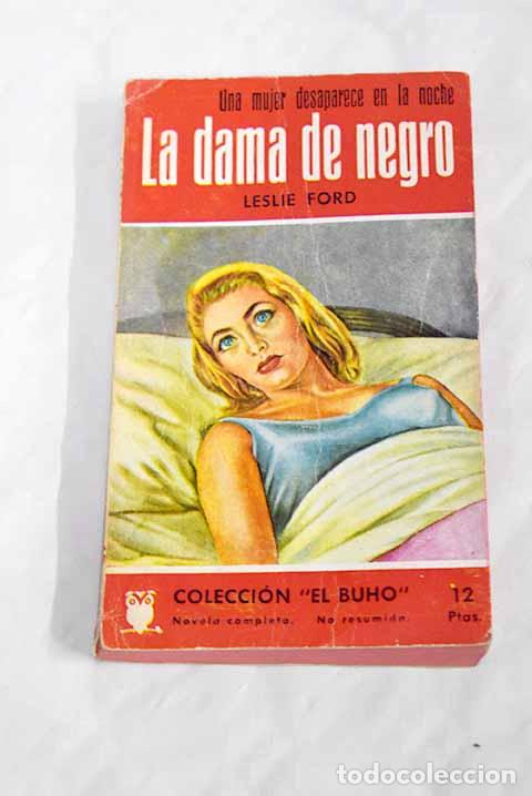 Libros: La dama de negro: Ford, Leslie.- Ford, Leslie - Foto 1