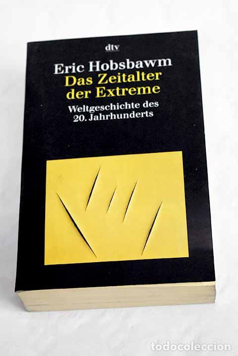 Libros: Das Zeitalter der Extreme.- Hobsbawn, Eric - Foto 1