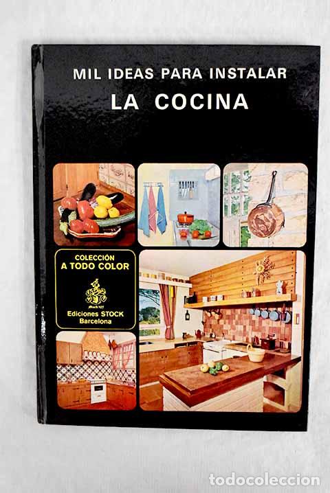 Libros: Mil ideas para instalar la cocina.- Faivre, Pierre - Foto 1