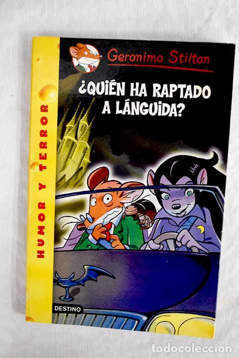 Libros: &iquest;Qui&eacute;n ha raptado a L&aacute;nguida?.- Stilton, Geronimo - Foto 1