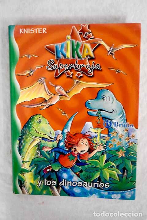 Libros: Kika Superbruja y los dinosaurios.- Knister - Foto 1