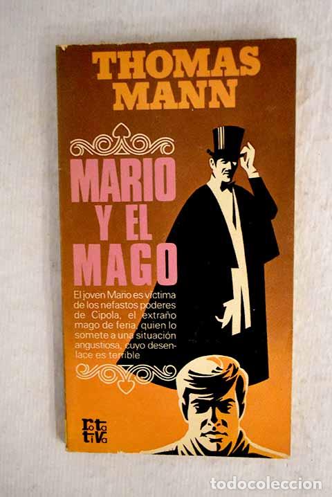Libros: Mario y el mago: Mann, Thomas.- Mann, Thomas - Foto 1