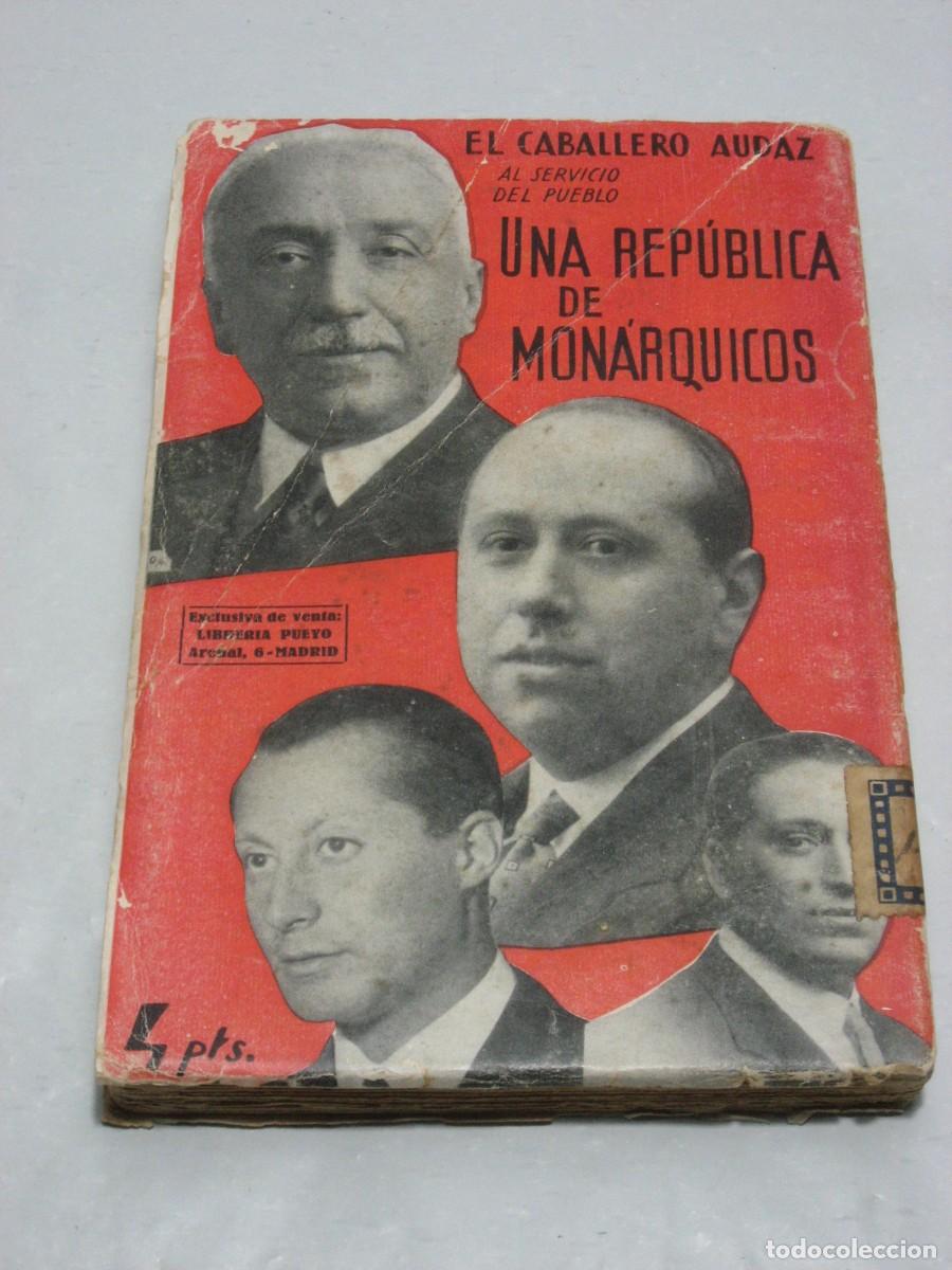 Libros: UNA REP&Uacute;BLICA DE MON&Aacute;RQUICOS - El Caballero Audaz - Foto 2