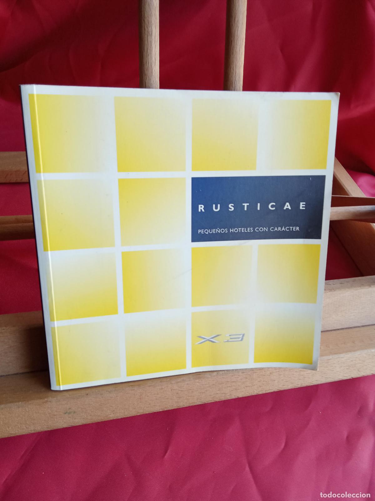 Libros: Rusticae, peque&ntilde;os hoteles con car&aacute;cter N.4040 - Foto 1
