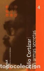 Libros: Las Armas Secretas - Julio Cort&aacute;zar. - Foto 1
