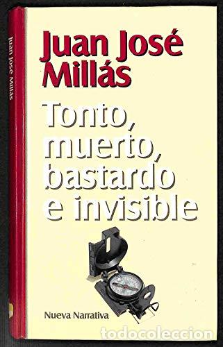 Libros: Tonto, muerto, bastardo e invisible