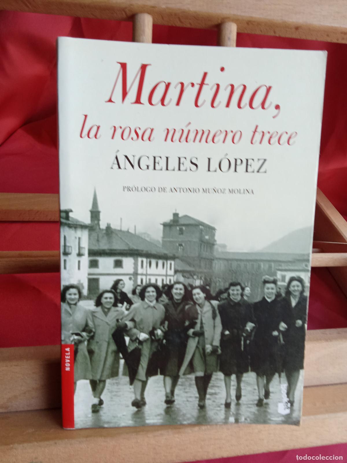 B&uuml;cher: Martina, la rosa n&uacute;mero trece. &Aacute;ngeles L&oacute;pez L.16184-1990