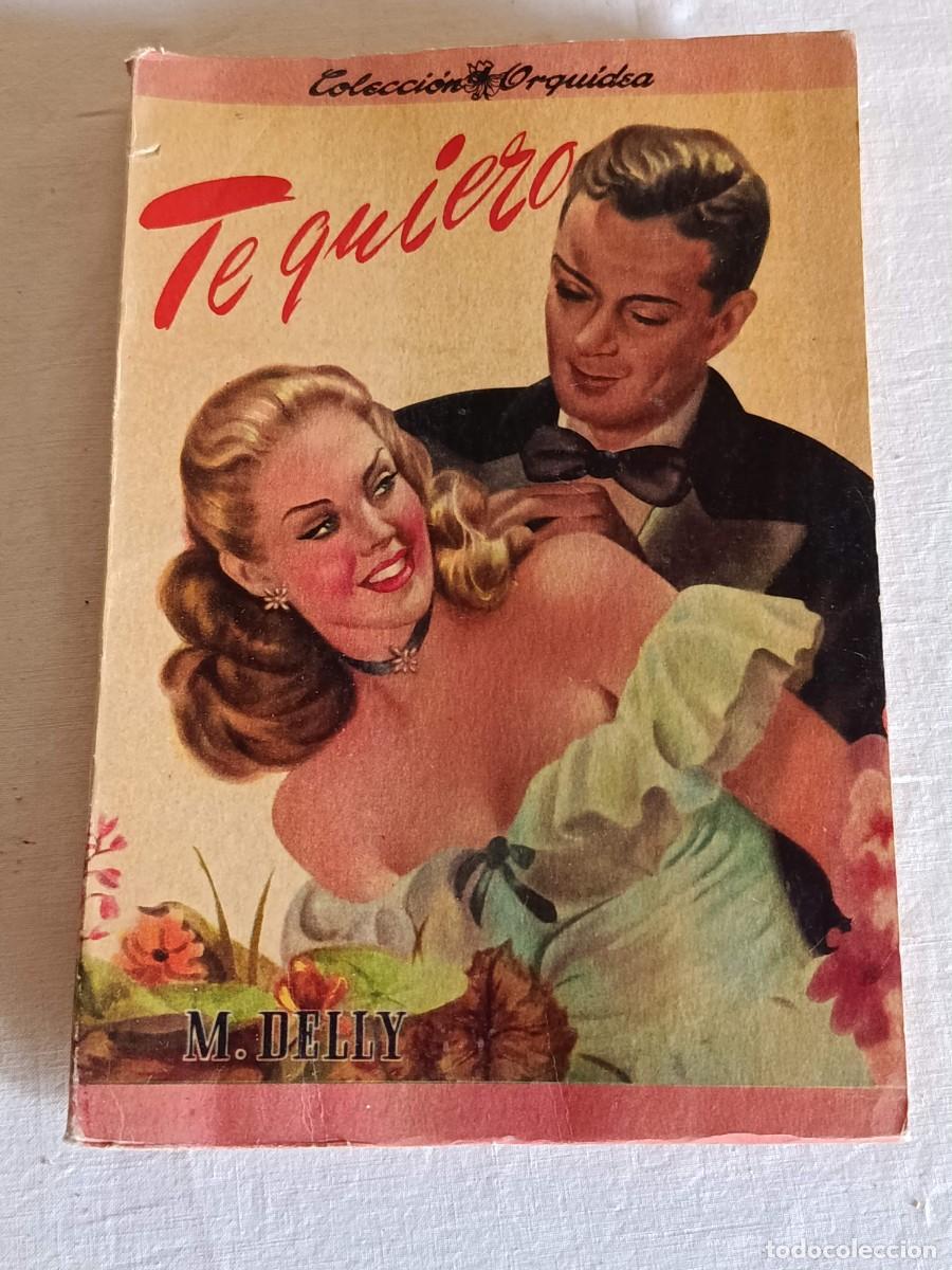 Libros: Colecci&oacute;n Orqu&iacute;dea Ceguera de amor y Te quiero - Foto 4