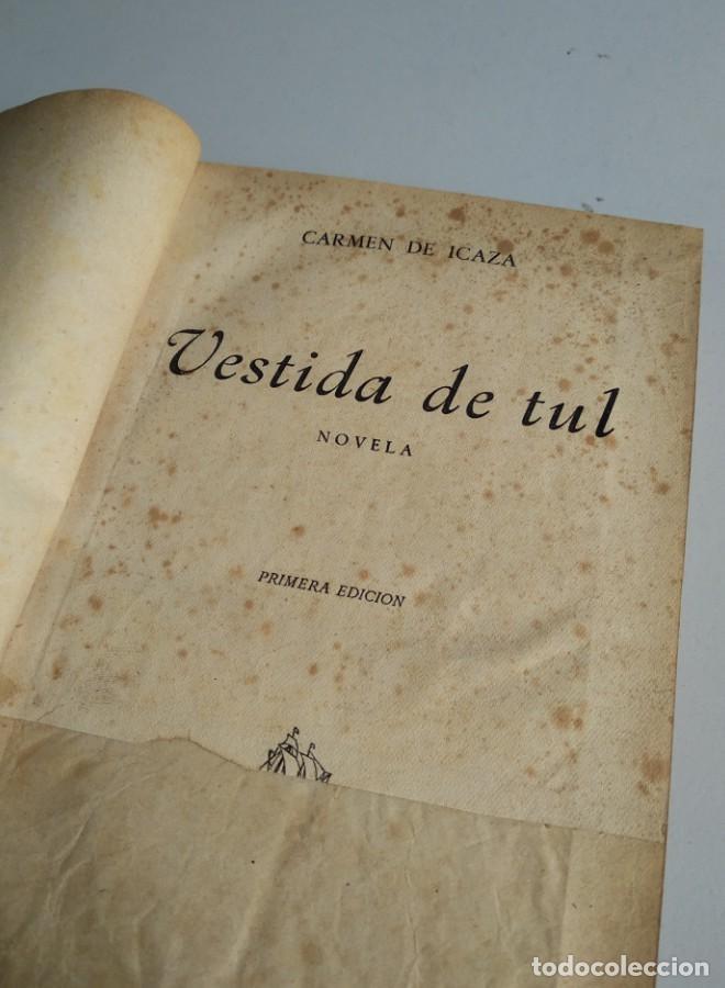 Libros: VESTIDA DE TUL. PRIMERA EDICI&Oacute;N. CARMEN DE ICAZA - - Foto 5