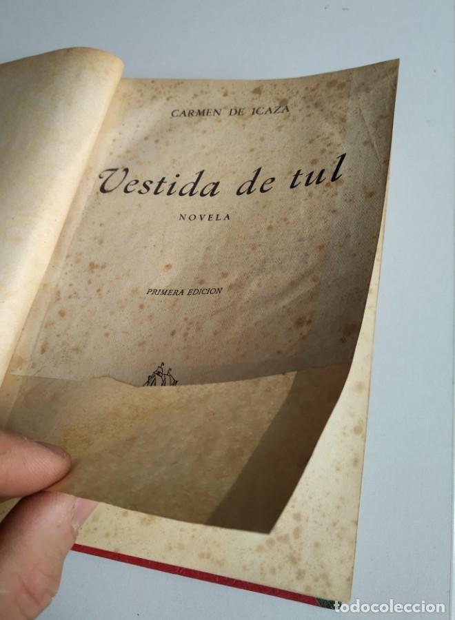 Libros: VESTIDA DE TUL. PRIMERA EDICI&Oacute;N. CARMEN DE ICAZA - - Foto 6