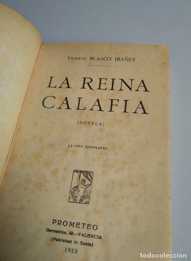 Libros: LA REINA CALAFIA. 1923. BLASCO IBA&Ntilde;EZ - - Foto 4