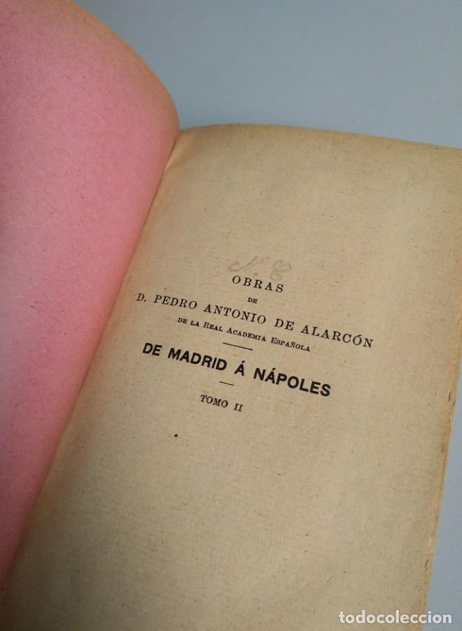 Libros: DE MADRID A NAPOLES. ALARC&Oacute;N. 2 VOLUMENES. 1911 - - Foto 5
