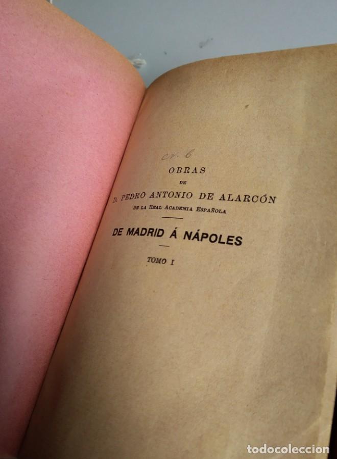 Libros: DE MADRID A NAPOLES. ALARC&Oacute;N. 2 VOLUMENES. 1911 - - Foto 11
