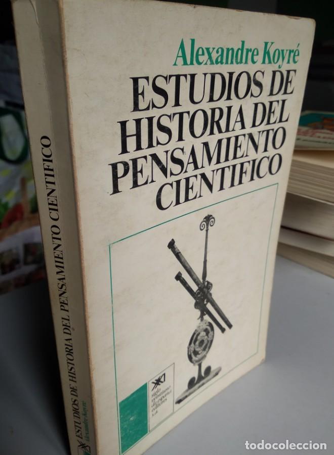 ESTUDIOS DEL PENSAMIENTO CIENTIFICO. ALEXANDRE KOYR&Eacute; -
