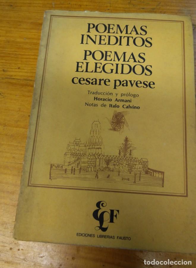 Libros: POEMAS IN&Eacute;DITOS. POEMAS ELEGIDOS. CESARE PAVESE - - Foto 2
