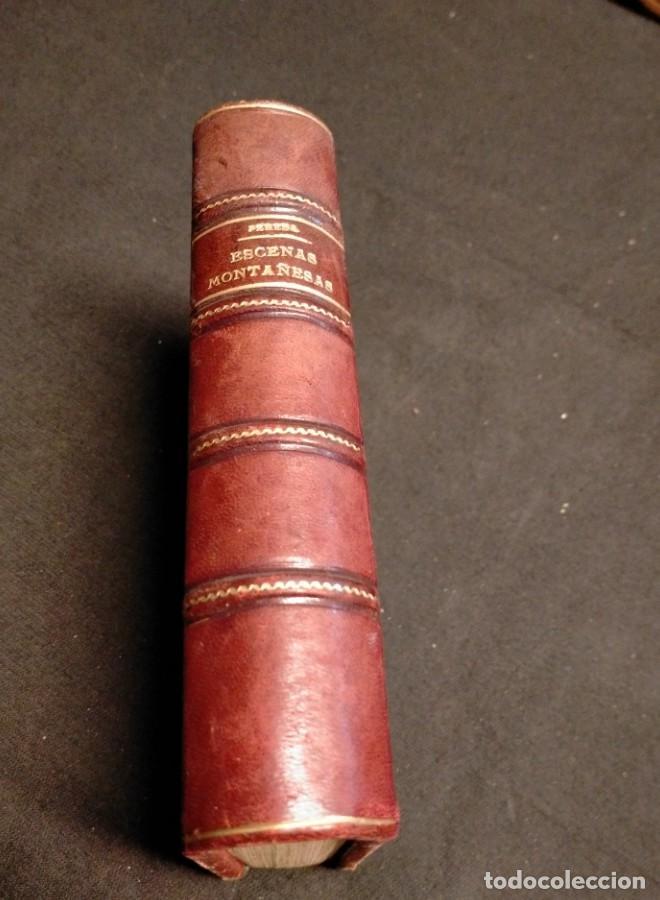 Libros: Jos&eacute; M. de Pereda - Escenas minta&ntilde;esas (1901) - - Foto 1