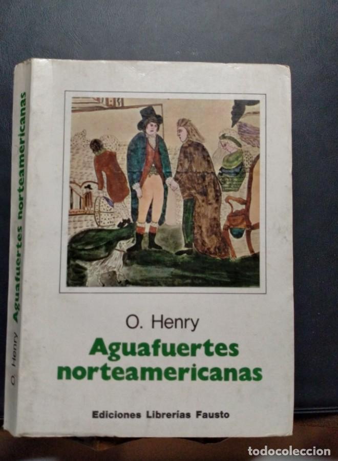 Libros: O. Henry - Aguafuertes norteamericanas - - Foto 1