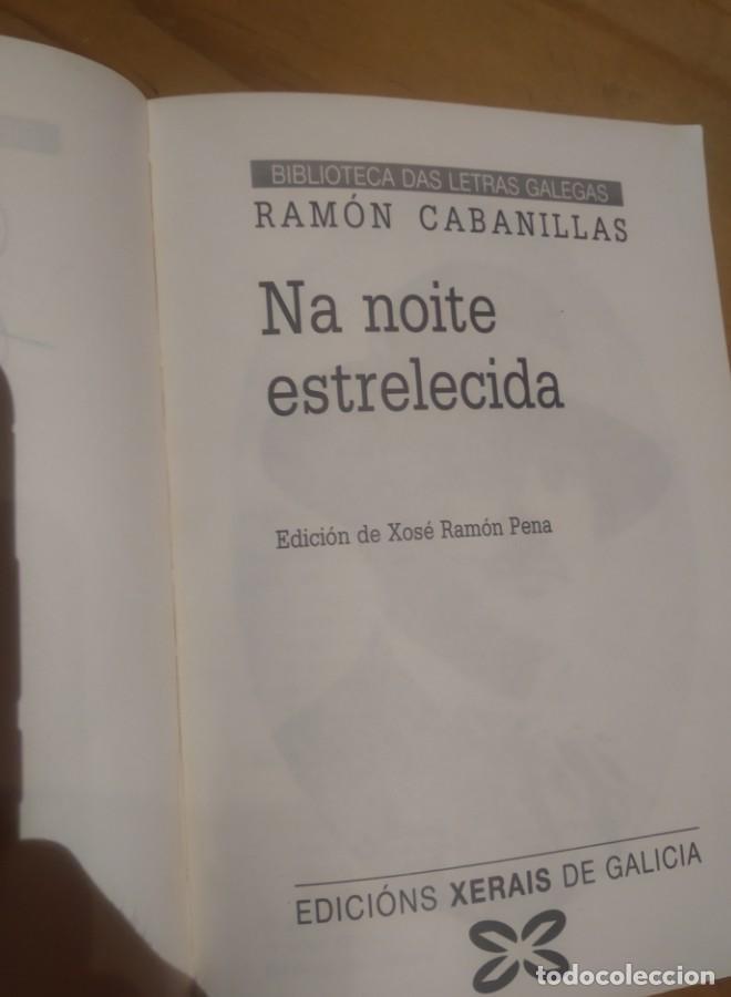 Libros: NA NOITE ESTRELECIDA. RAM&Oacute;N CABANILLAS - - Foto 3