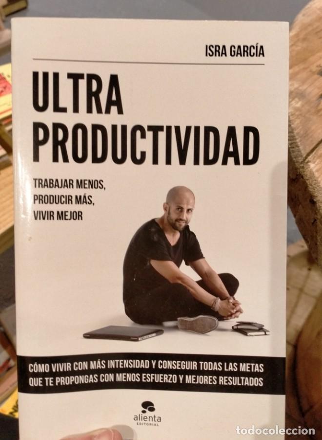 Libros: Isra Garc&iacute;a - Ultraproductividad - - Foto 1