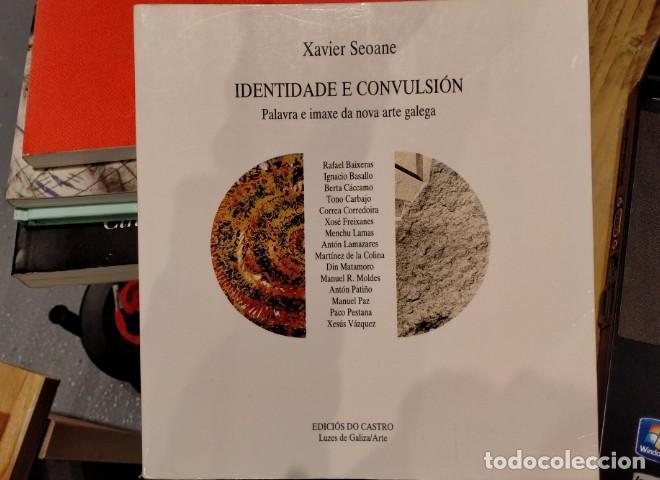 Libros: Xavier Seoane - Identidade e Convulsi&oacute;n - - Foto 1