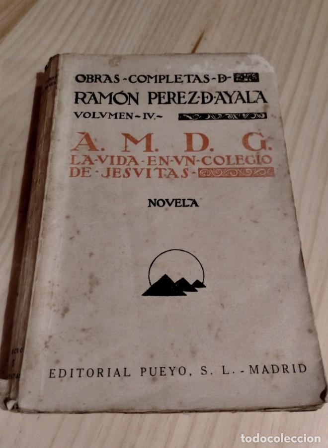 Libros: Ram&oacute;n P&eacute;rez de Ayala - A.M.D.G. (1931) - - Foto 1