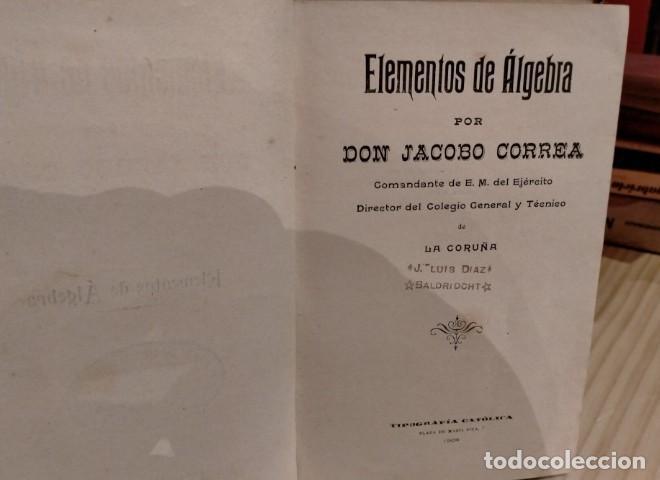 Libros: Don Jacobo Correa - Elementos de &Aacute;lgebra (1904) - - Foto 1