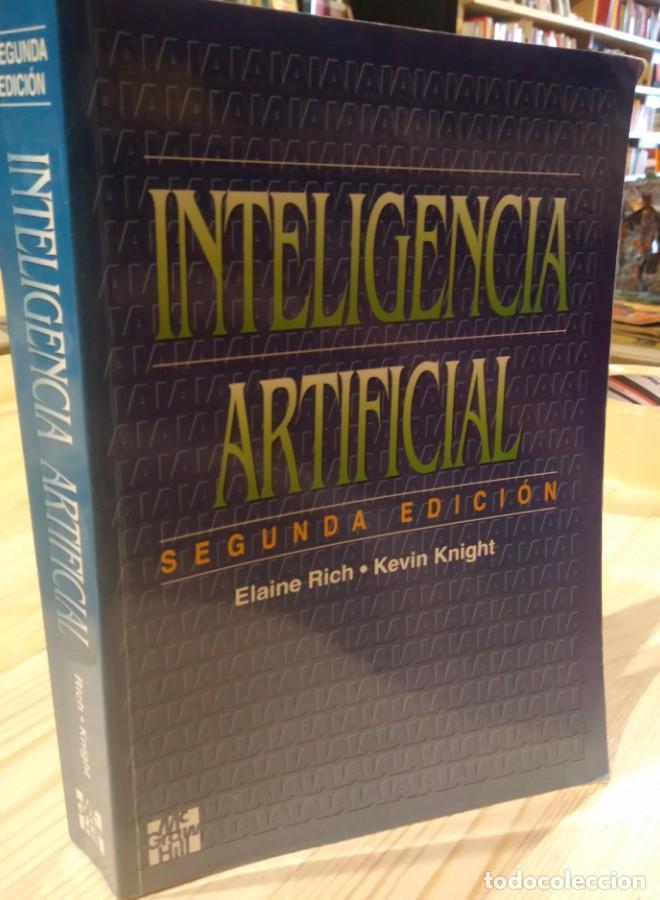 Libros: INTELIGENCIA ARTIFICIAL. E. RICH. KNIGHT - - Foto 4