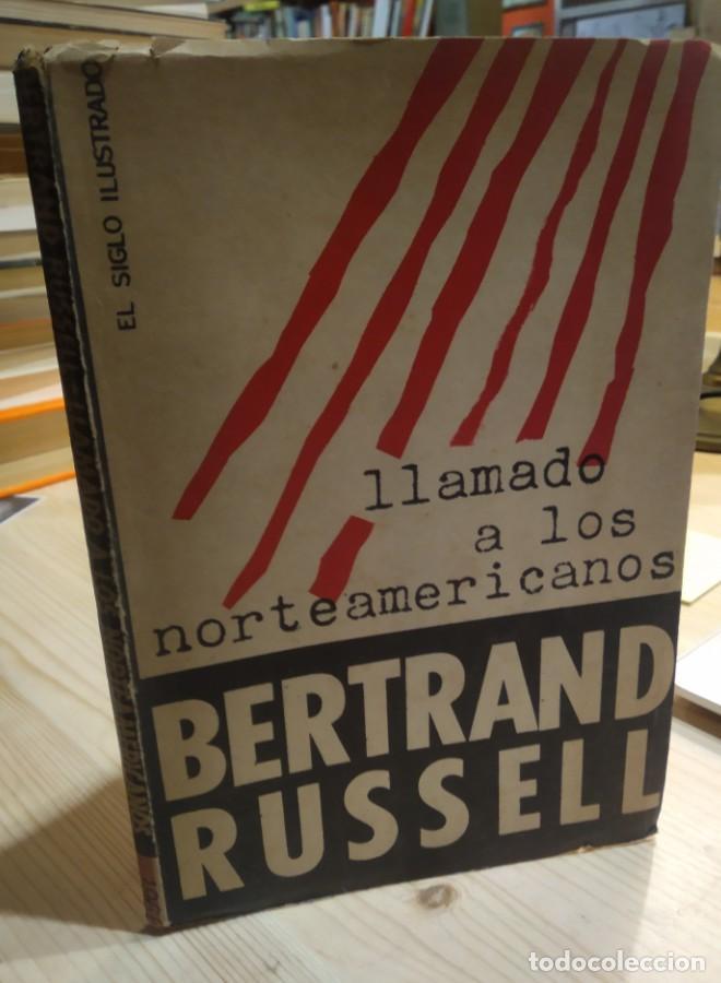 Libros: LLAMADO A LOS NORTEAMERICANOS. BERTRAND RUSSELL - - Foto 1