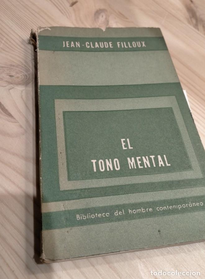 Libros: EL TONO MENTAL. JEAN CLAUDE FILLOUX - - Foto 1