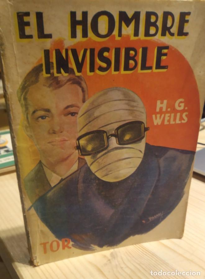 Libros: EL HOMBRE INVISIBLE. H. G. WELLS. TOR - - Foto 1