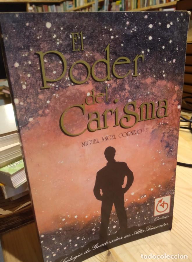 Libros: EL PODER DEL CARISMA. MIGUEL ANGEL CORNEJO - - Foto 1