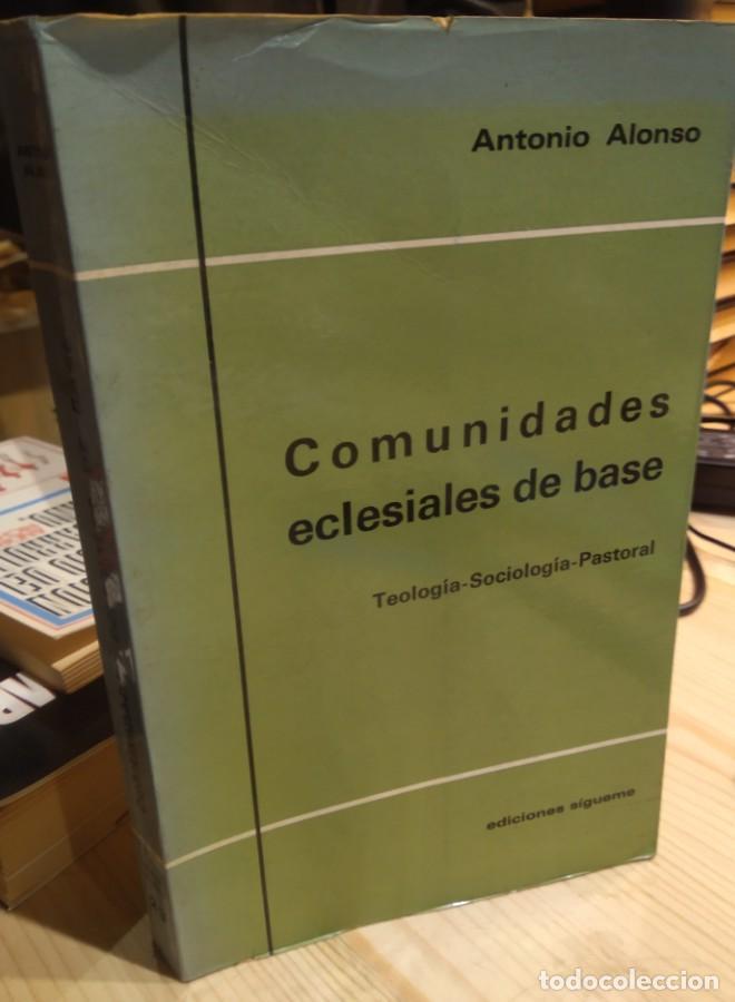 Libros: COMUNIDADES ECLESIALES DE BASE. ANTONIO ALONSO - - Foto 1