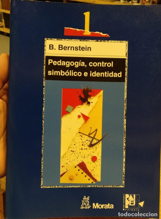Libros: Bernstein. Pedagog&iacute;a, control simb&oacute;lico e identidad - - Foto 1