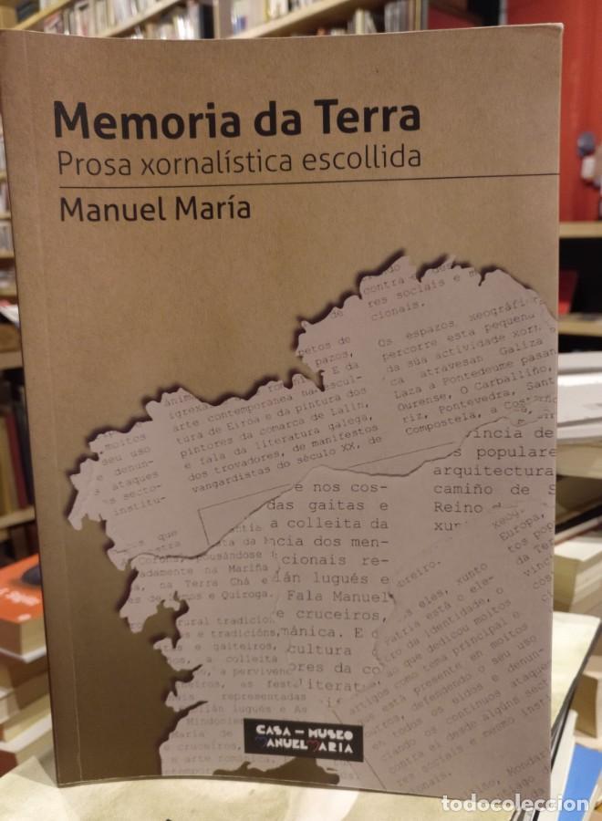 Libros: Manuel Mar&iacute;a, Memoria da Terra - - Foto 1