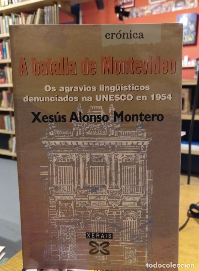 Libros: Xes&uacute;s Alonso Montero, A batalla de Montevideo - - Foto 1