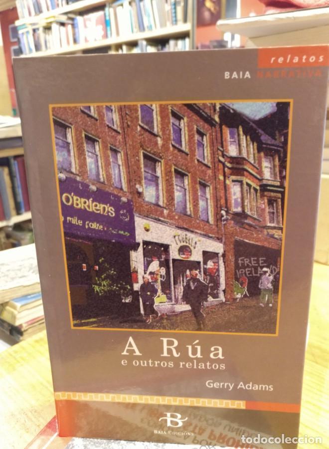 Libros: Gerry Adams, A r&uacute;a e outros relatos - - Foto 1