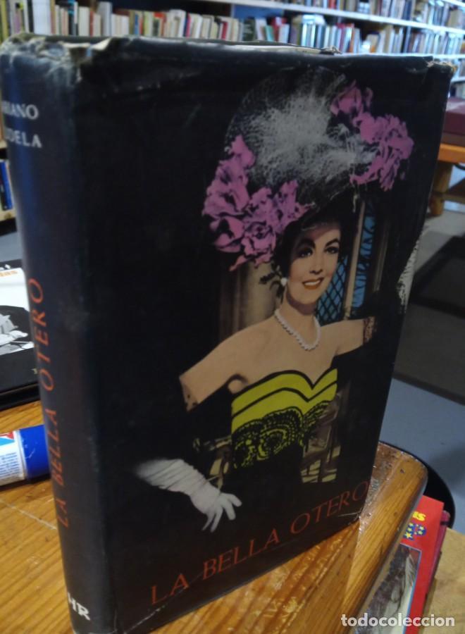 Libros: La Bella Otero. Mariano Tudela - - Foto 1