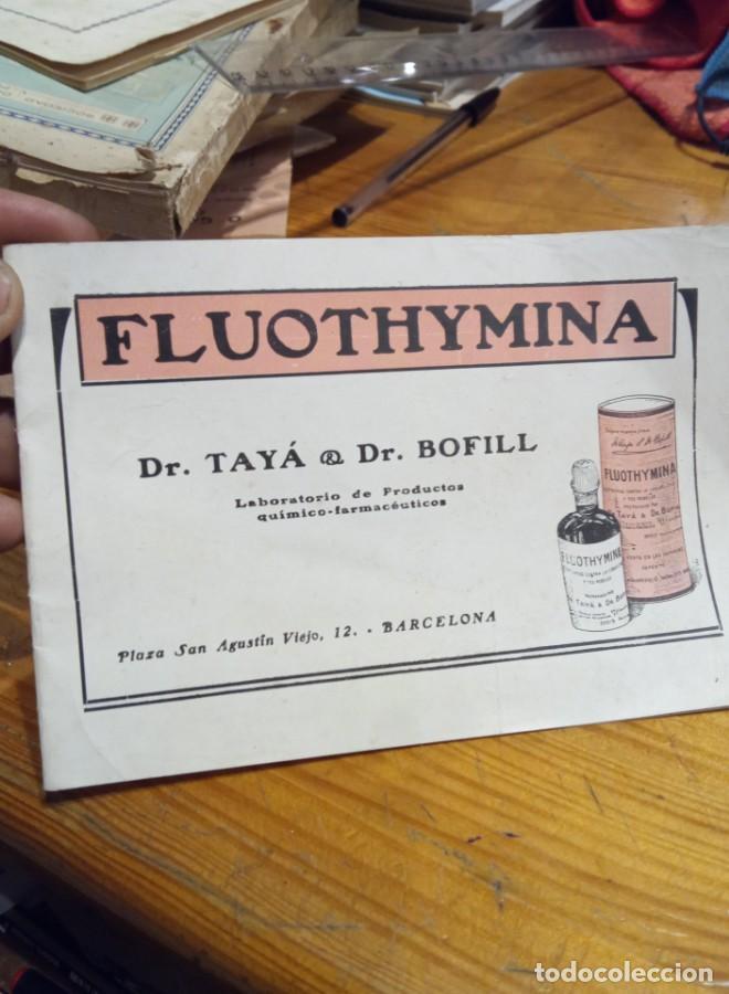 Libros: FLUOTHYMINA. DR TAYA DR BOFILL. LABORARIO DE PRODUCTOR QUIMICO FARMACEUTICOS. SAN AGUSTIN VIEJO 12 -