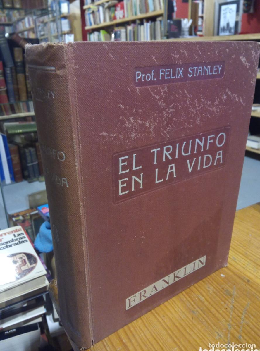 Libros: EL TRIUNFO DE LA VIDA. FELIX STANLEY - - Foto 1