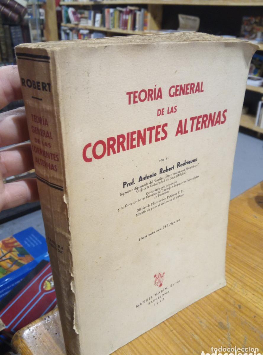Libros: Teoria general de las corrientes alternas. Robert Rodriguez - - Foto 1