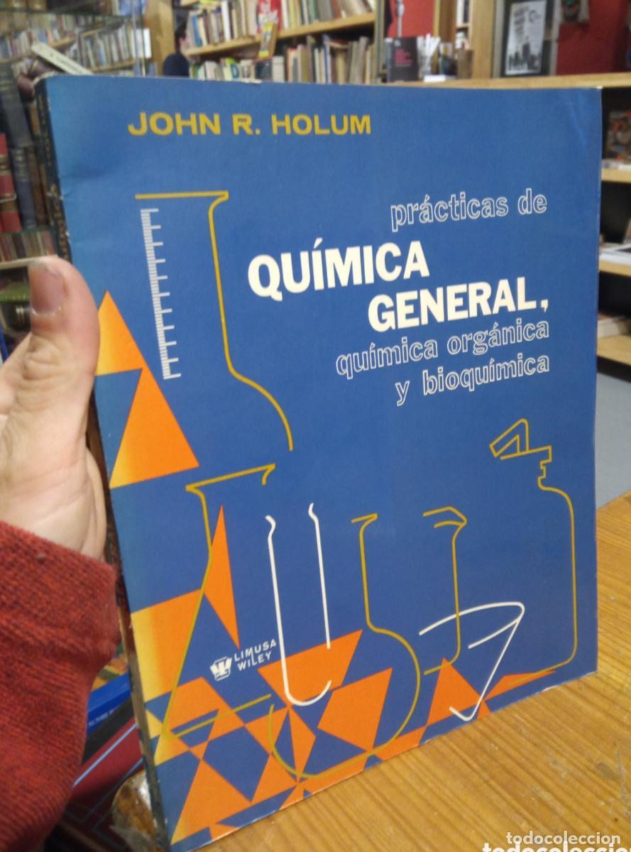 Libros: PRACTICAS DE QUIMICA GENERAL. JOHN R. HOLUM - - Foto 1