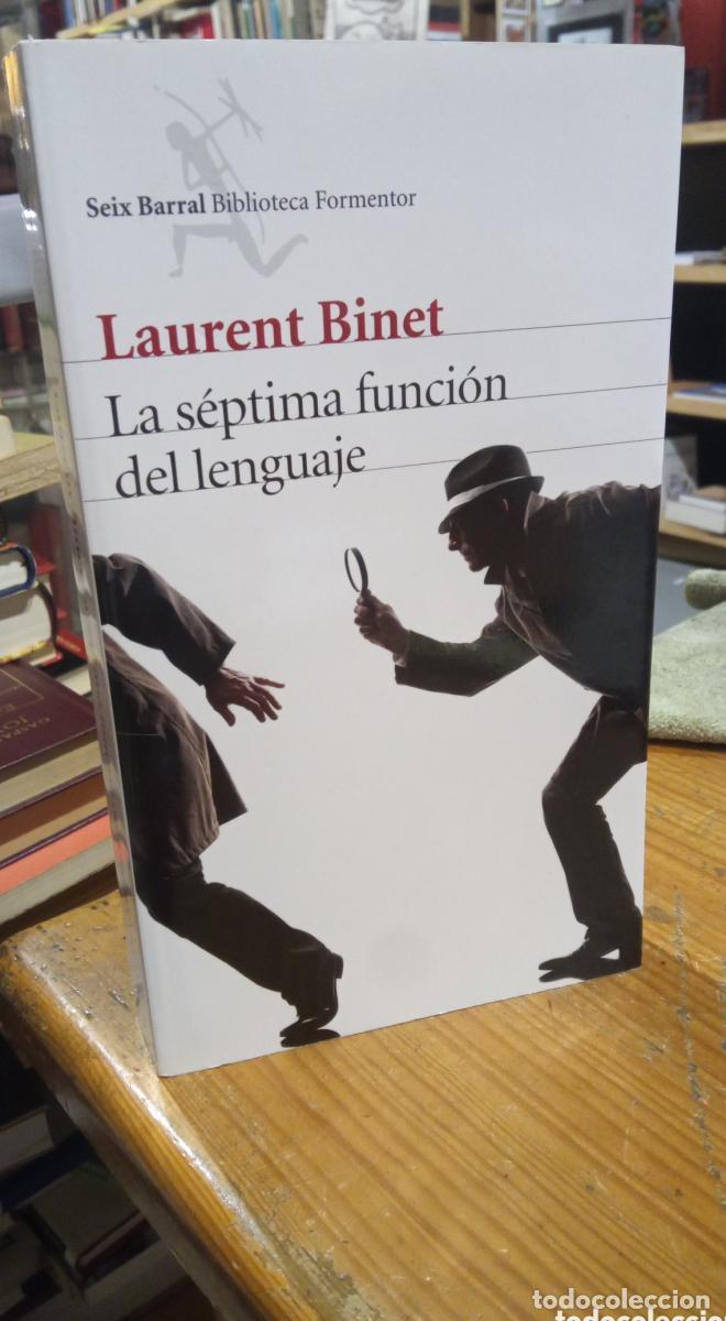Libros: LA SEPTIMA FUNCION DEL LENGUAJE. LAURENT BINET. - - Foto 1