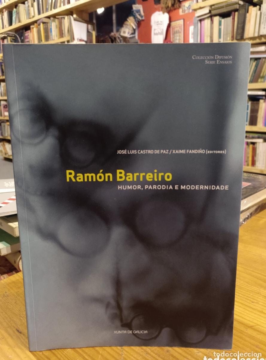 Libros: Ram&oacute;n Barreiro humor, parodia e modernidade - - Foto 1