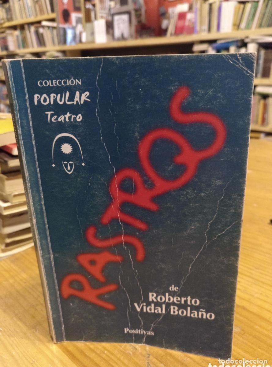 Libros: Vidal Bola&ntilde;o, Rastros - - Foto 1
