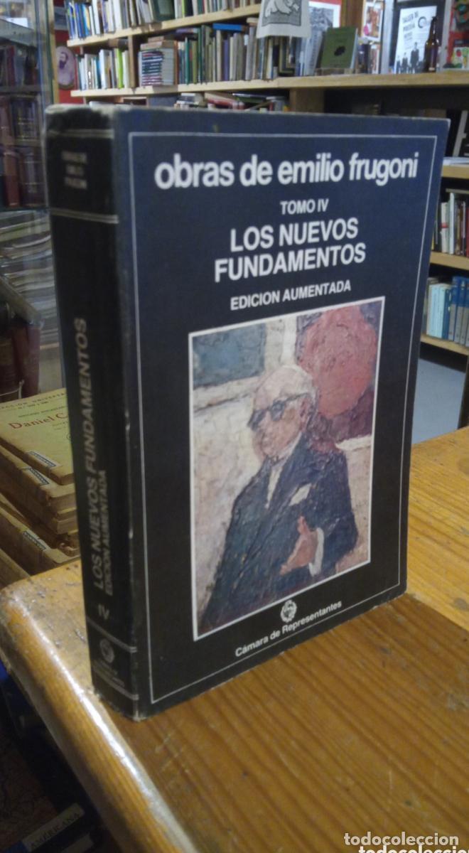 Libri di seconda mano: OBRAS DE EMILIO FRUGONI. LOS NUEVOS FUNDAMENTOS. TOMO IV -